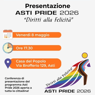 Conferenza stampa ASTI PRIDE 2026 - "Diritti alla Felicità"
