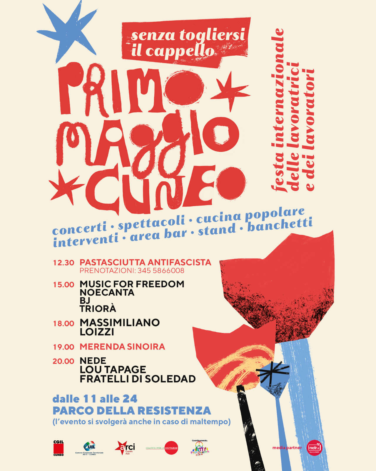 CUNEO – PRIMO MAGGIO  Festa internazionale delle lavoratrici e dei lavoratori  “Senza togliersi il cappello”