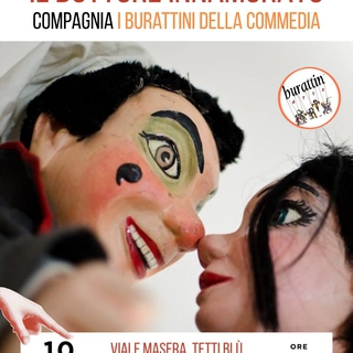 Spettacolo "IL DOTTORE INNAMORATO" con la Compagnia "I Burattini della Commedia" 