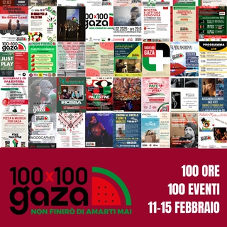 100x100gaza, 11-15 febbraio