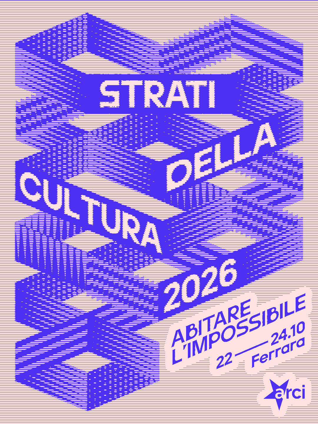 Strati della Cultura 2026: abitare l’impossibile