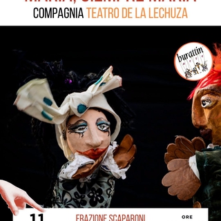 Spettacolo "MARIA, SIEMPRE MARIA" con la Compagnia "Teatro de la Lechuza"