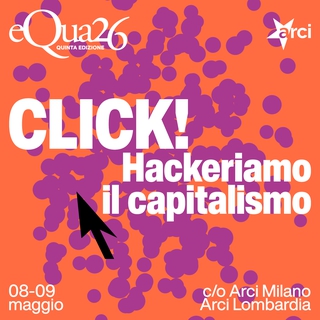 Click! Hackeriamo il capitalismo
