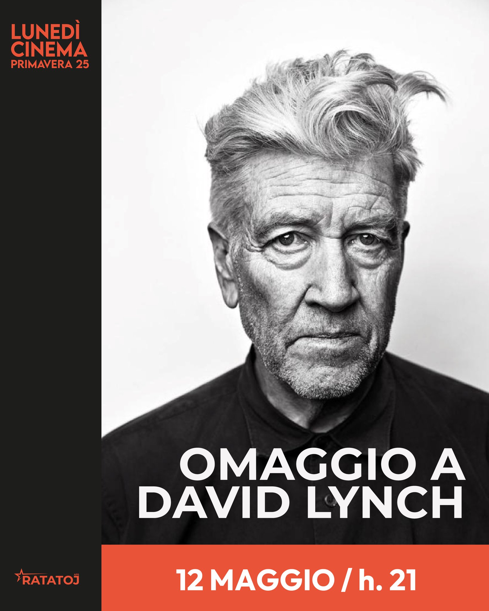 Omaggio a DAVID LYNCH | STAGIONE #LUNEDÍCINEMA - PROGRAMMA PRIMAVERILE