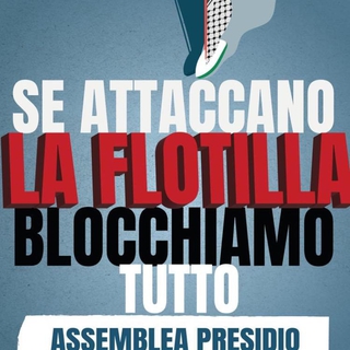 SE ATTACCANO LA FLOTTILLA BLOCCHIAMO TUTTO