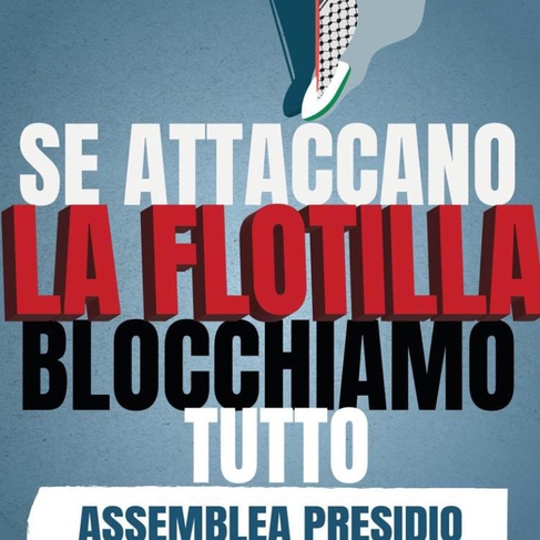 SE ATTACCANO LA FLOTTILLA BLOCCHIAMO TUTTO