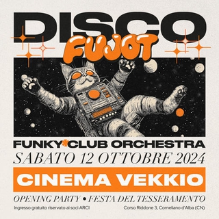 FESTA DEL TESSERAMENTO 24/25 CON DISCO FUJOT