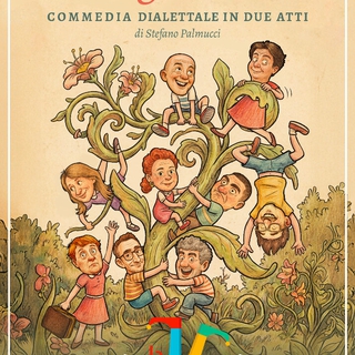 Spettacolo Teatrale Dialettale "CHE BEL MESTE’ FE’ ‘L GIARDINE’"