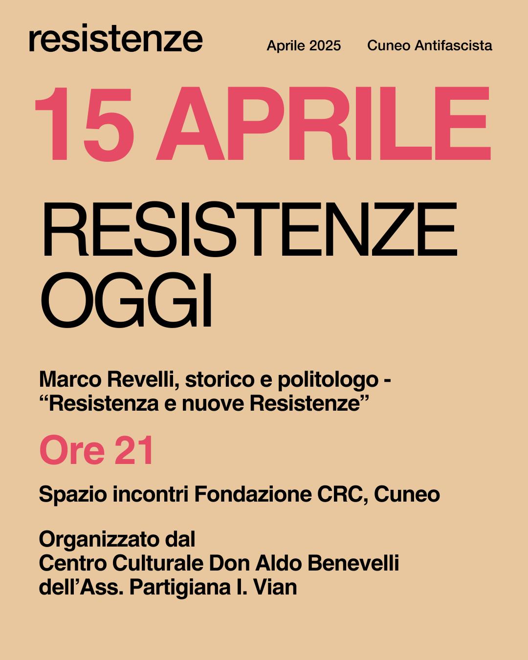 RESISTENZE DI OGGI | Resistenze Cuneo Antifascista Aprile 2025 