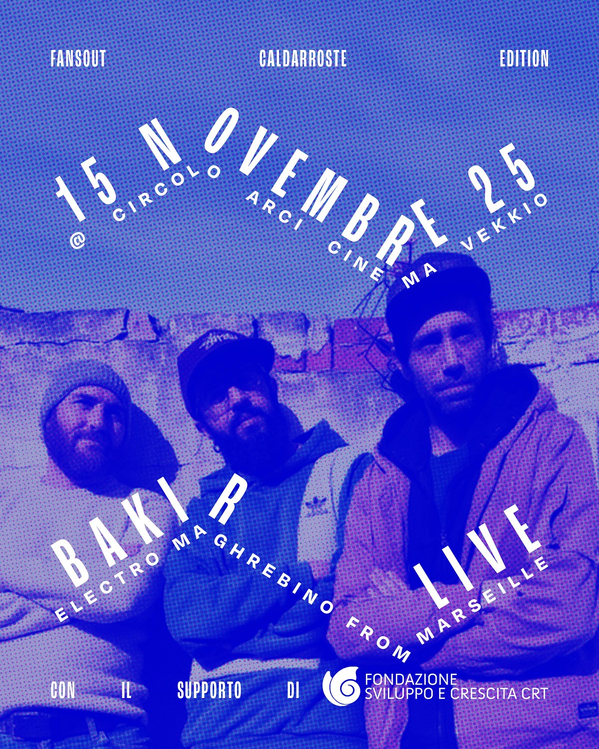 FANS OUT — CALDARROSTE EDITION