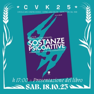 Presentazione del libro "Sostanze psicoattive: vademecum per un uso consapevole"