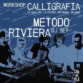 WORKSHOP CALLIGRAFIA: LE BASI DEL LETTERING + METODO RIVIERA DJ SET 
