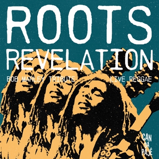 ROOTS REVELATION LIVE REGGAE