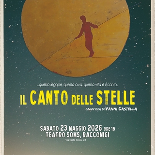 Spettacolo teatrale "Il canto delle stelle" al Teatro Soms di Racconigi 
