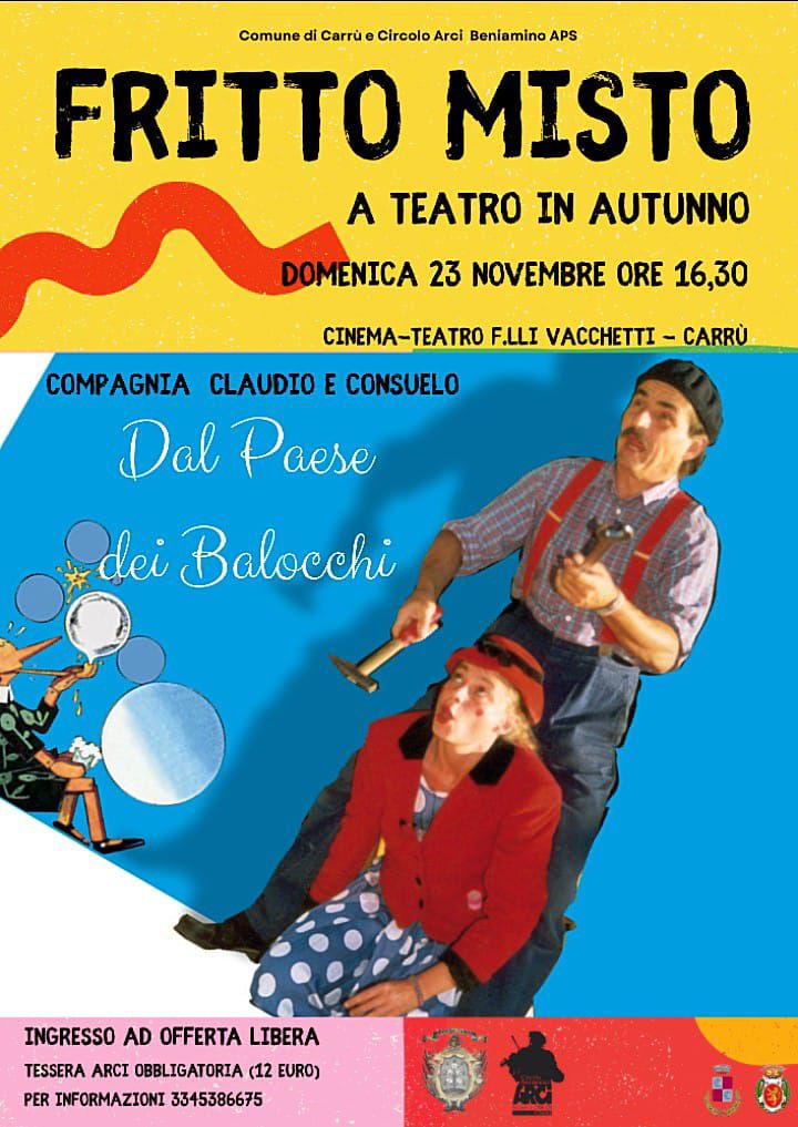 Spettacolo Teatrale "Dal Paese dei Balocchi" Compagnia CLAUDIO E CONSUELO - Rassegna "FRITTO MISTO - A Teatro in Autunno"