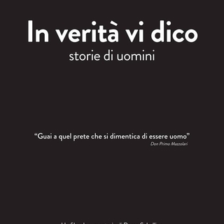 In verità vi dico, storie di uomini.