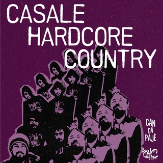CASALE HARDCORE COUNTRY