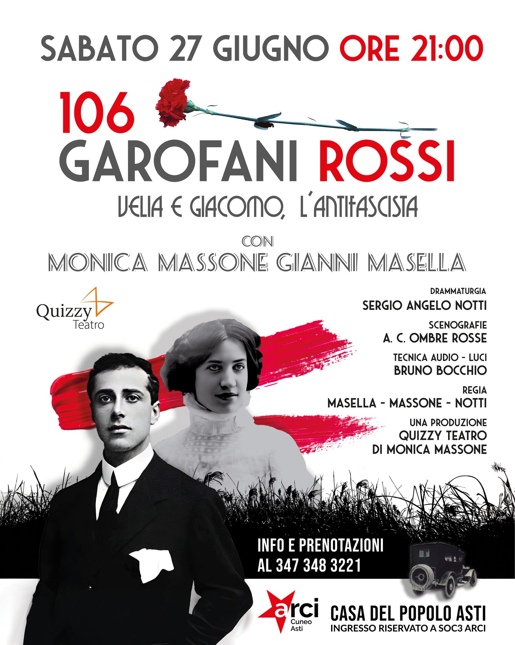 Spettacolo Teatrale "106 GAROFANI ROSSI"