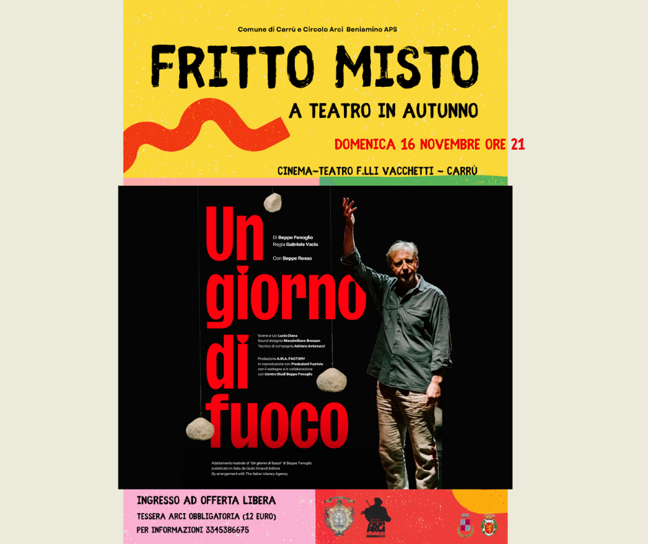 Spettacolo "UN GIORNO DI FUOCO" con BEPPE ROSSO - Rassegna Teatrale FRITTO MISTO