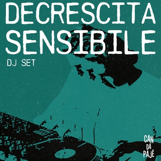 DECRESCITA SENSIBILE DJ SET