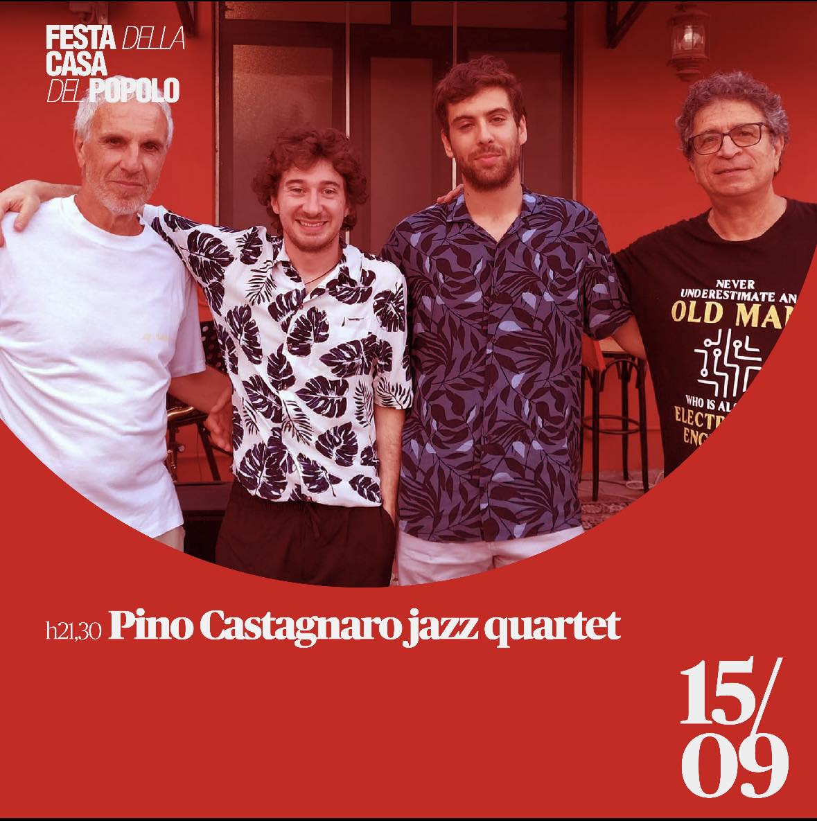 Festa della Casa del Popolo Asti - Talk con Luca Telese e Walter Massa - Live Pino Castagnaro jazz quartet