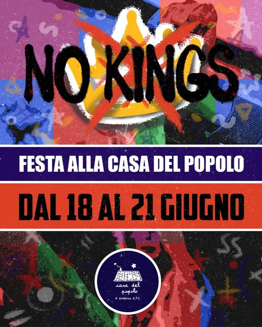 Festa della Casa del Popolo 2026: NO KINGS Edition
