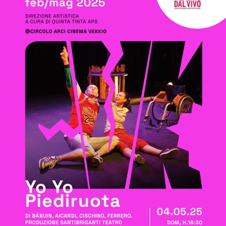 Spettacolo teatrale “Yo Yo piediruota” di Bàbuin, Aicardi, Cischino, Ferrero e produzione Santibriganti in collaborazione con Fondazione Piemonte dal Vivo