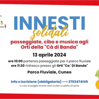 INNESTI SOLIDALI - Passeggiate, cibo e musica agli orti Cà di Banda