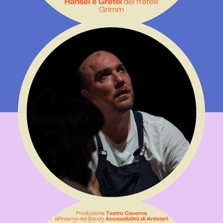 Spettacolo Teatrale "HANS E GRE" con la Compagnia TEATRO CAVERNA