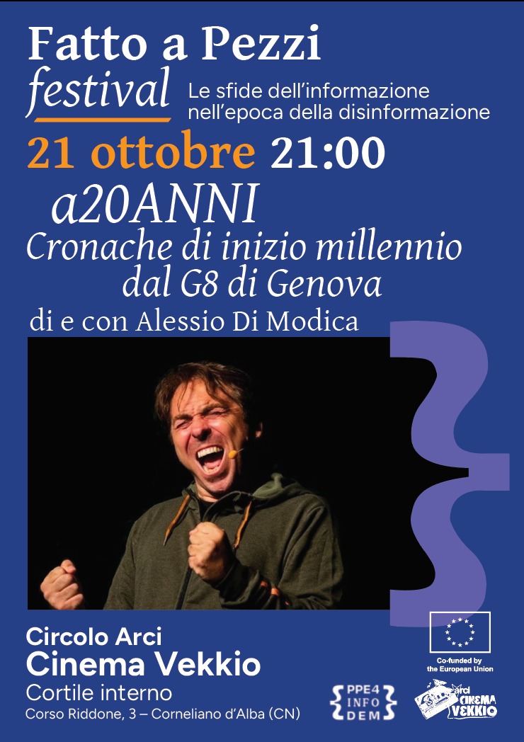 Spettacolo Teatrale “a20ANNI – Cronache di inizio millennio dal G8 di Genova” con Alessio Di Modica - Fatto a Pezzi Festival