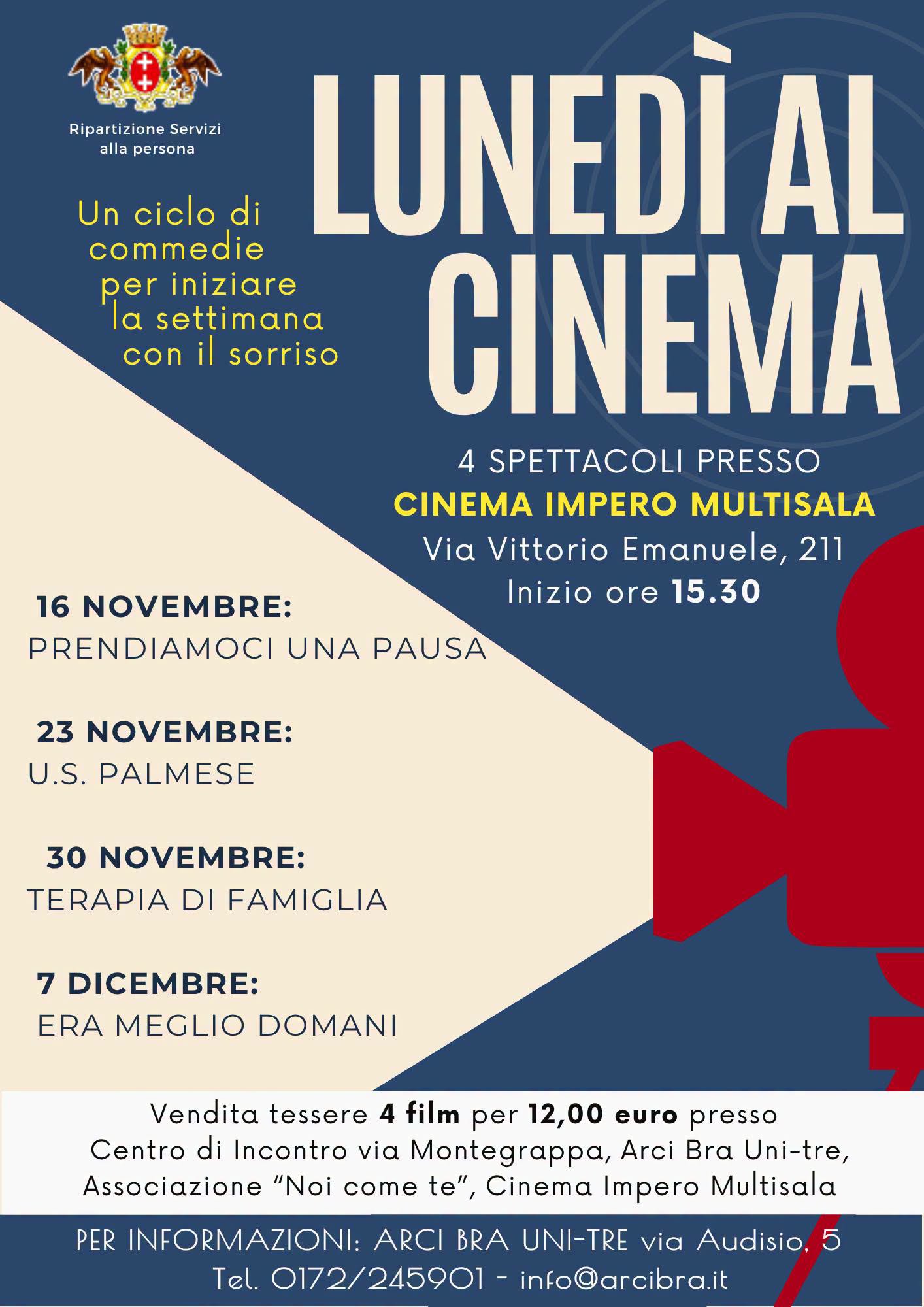 LUNEDI' AL CINEMA - BRA