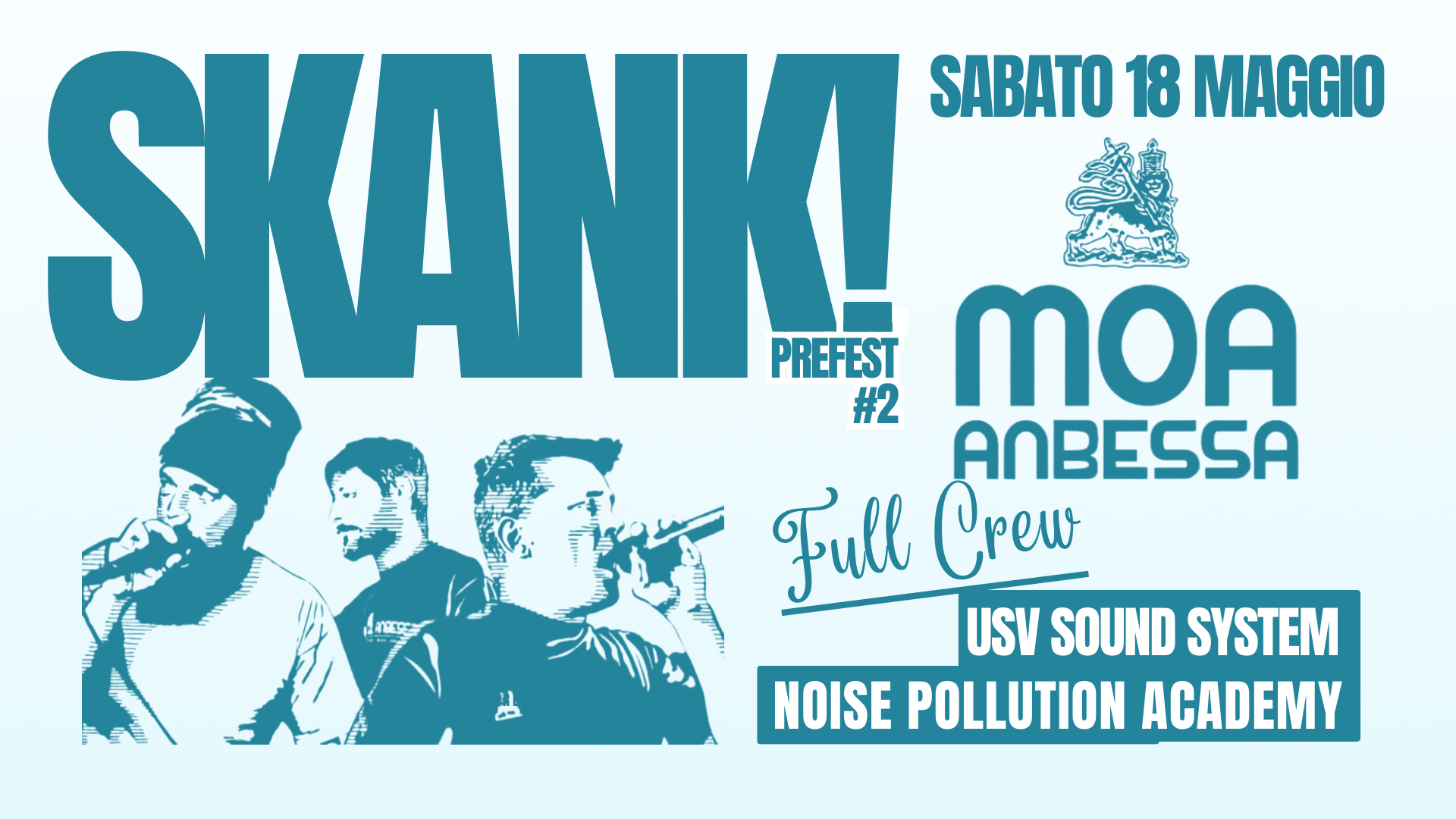 SKANK! Prefest #2 - Moa Anbessa Full Crew