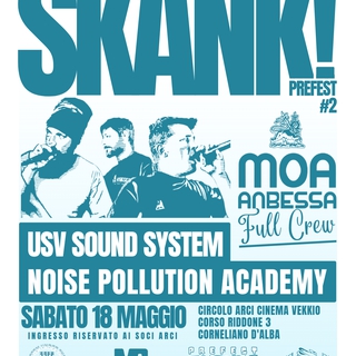 SKANK! Prefest #2 - Moa Anbessa Full Crew