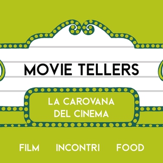 MOVIE TELLERS - La Carovana del Cinema