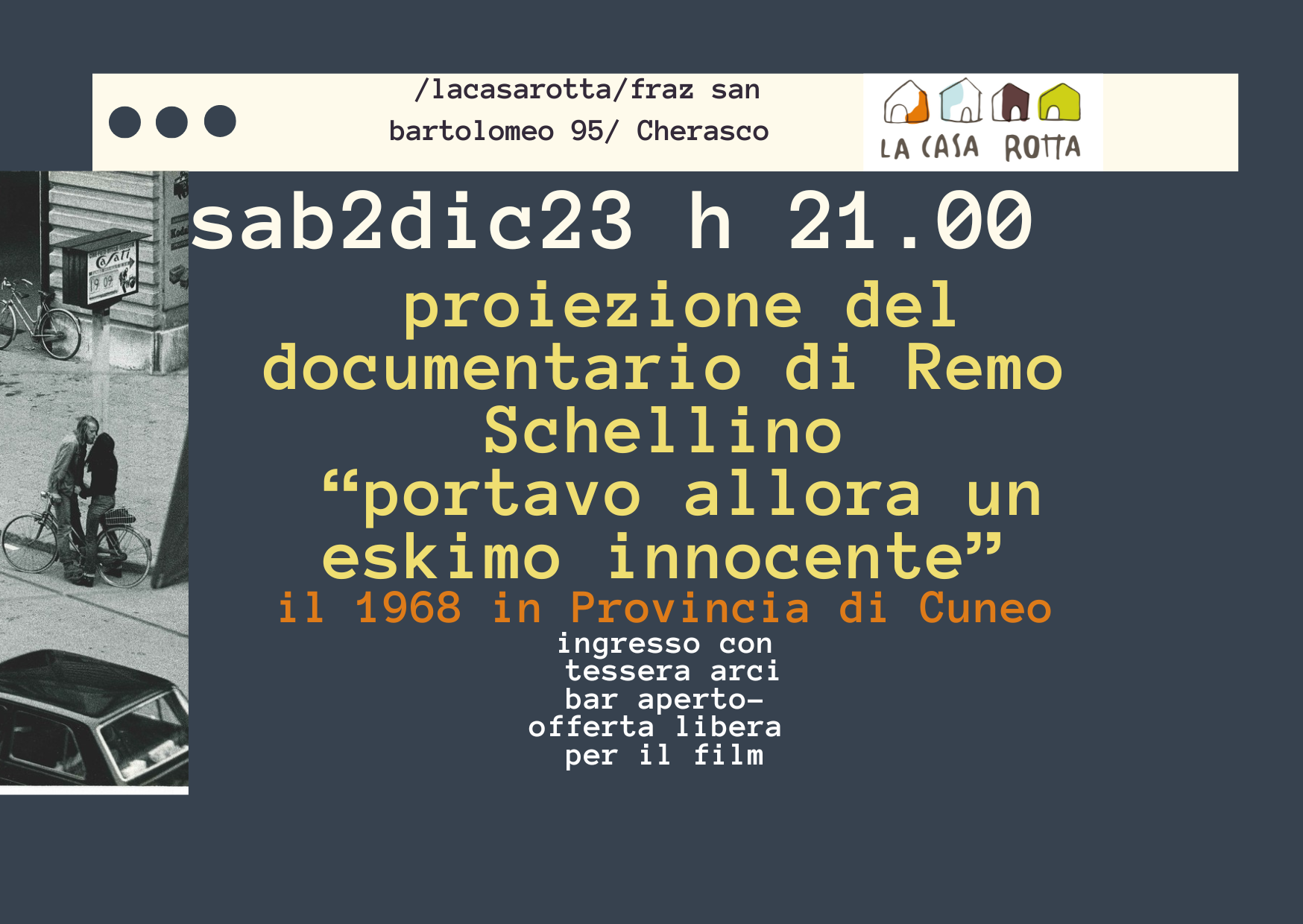Proiezione documentario "Portavo allora un eskimo innocente. Il '68 in Provincia di Cuneo" di Remo Schellino