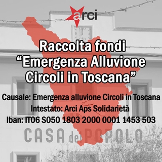 Raccolta fondi "Emergenza Alluvione Circoli in Toscana"