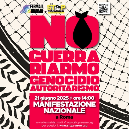 21 giugno: no guerra, riarmo, genocidio, autoritarismo